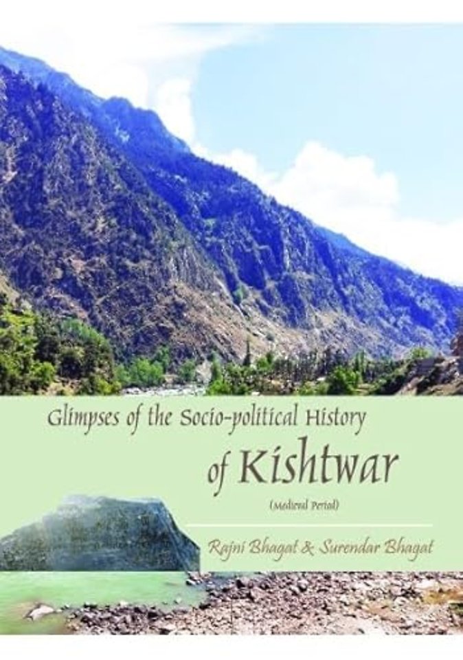 Glimpses of the Socio-political History of Kishtwar (Medieval Period)