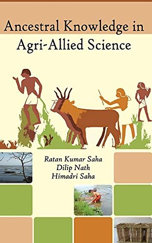 Ancestral Knowledge in Agri–Allied Science