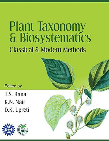 Plant Taxonomy and Biosystematics – Classical and Modern Methods