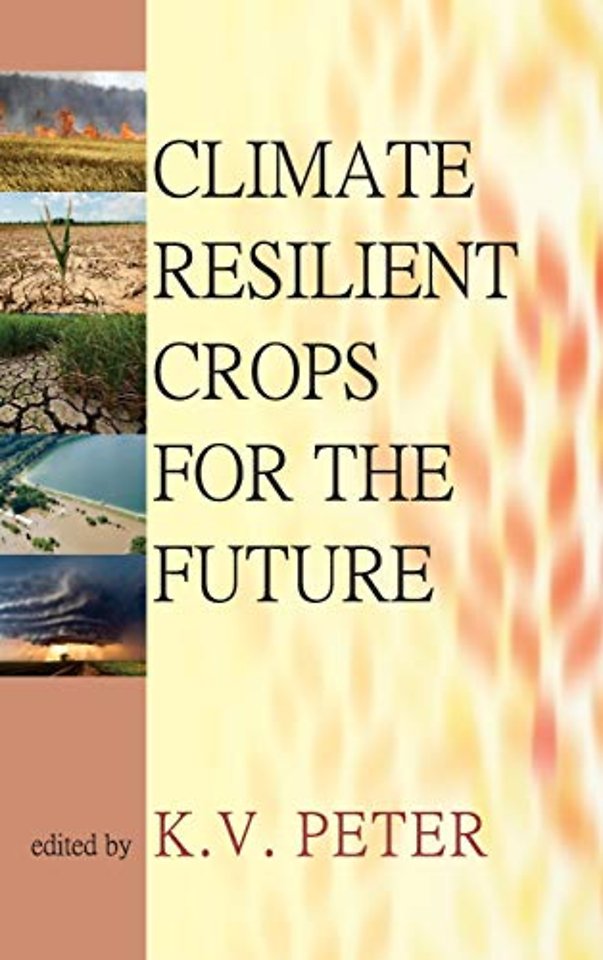 Climate Resilient Crops for The Future