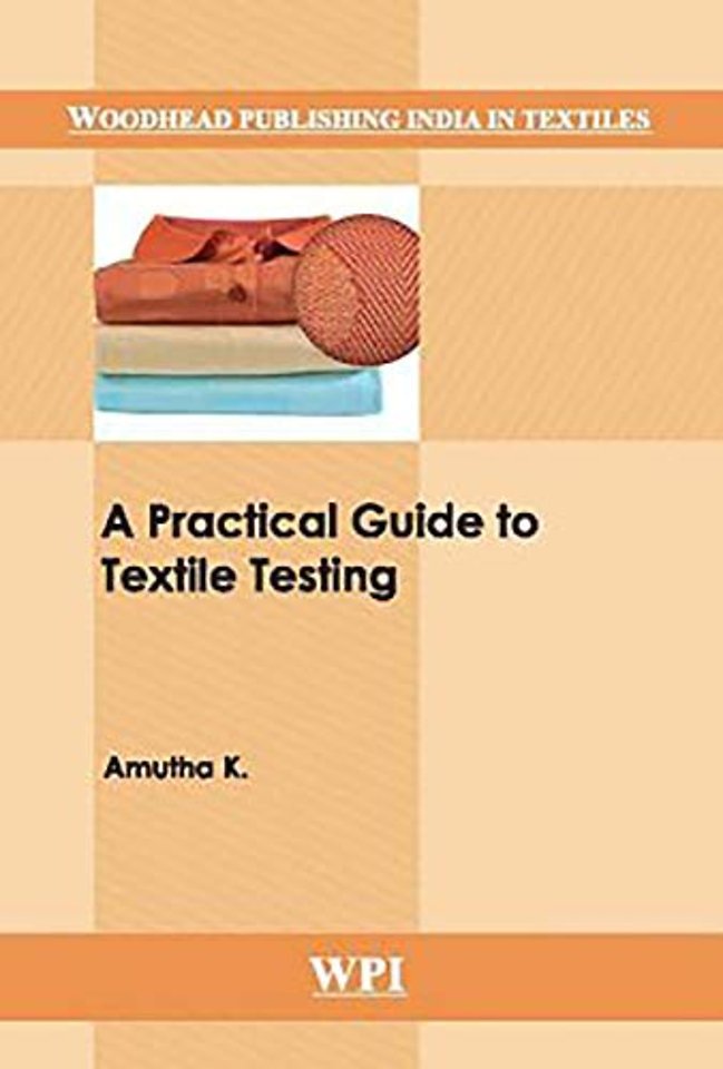 A Practical Guide to Textile Testing