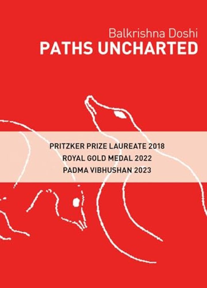 Paths Uncharted: Balkrishna Doshi
