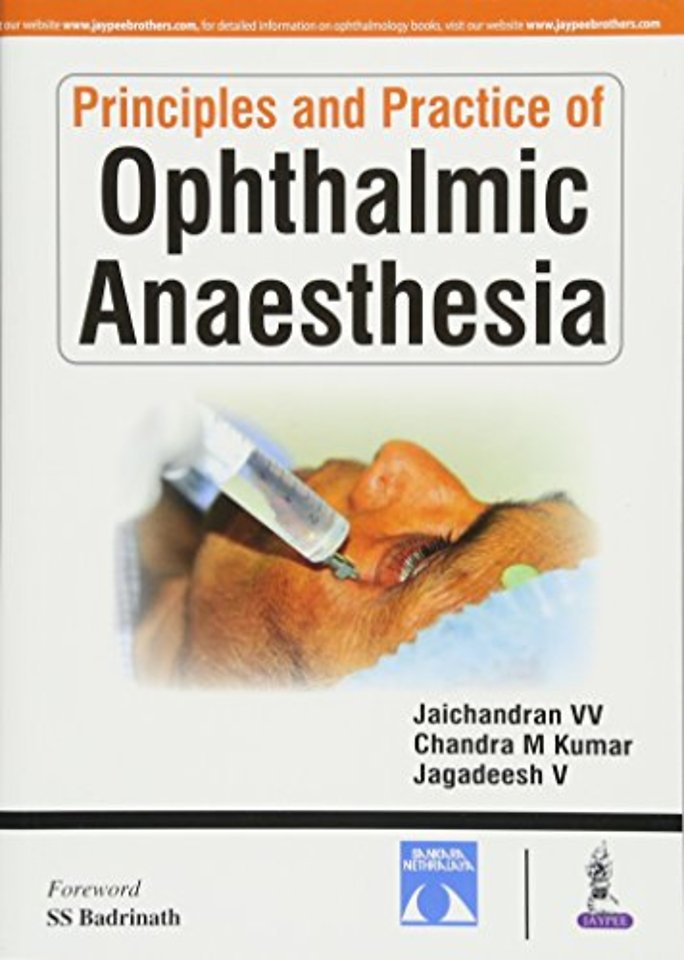 Principles and Practice of Ophthalmic Anaesthesia