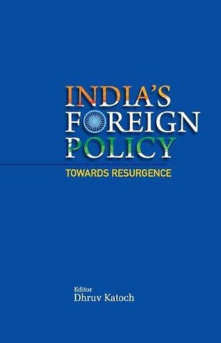India's Foreign Policy Towards Resurgence