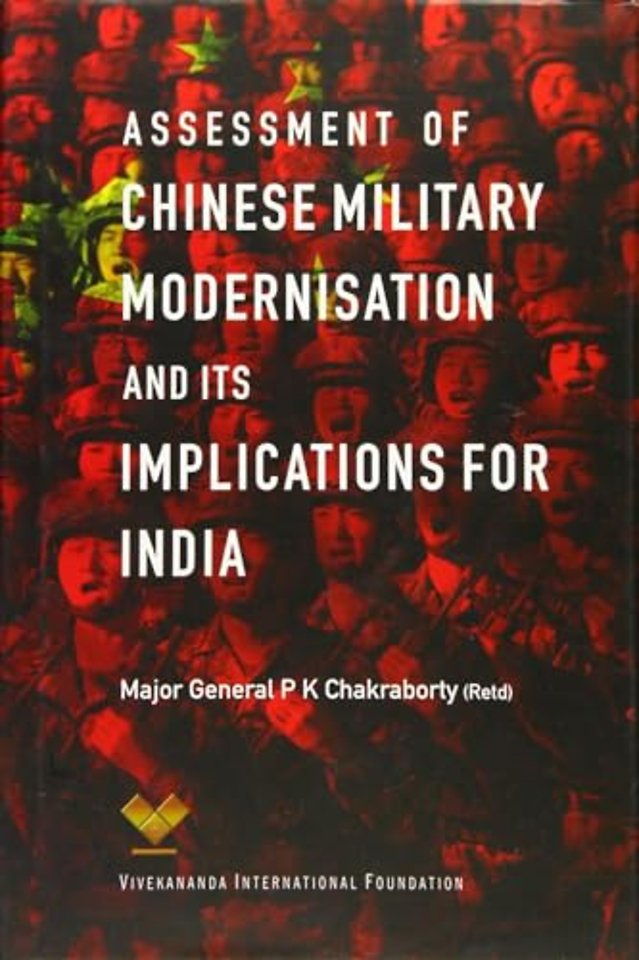 Assessment of Chinese Military Modernisation and Its Implications for India