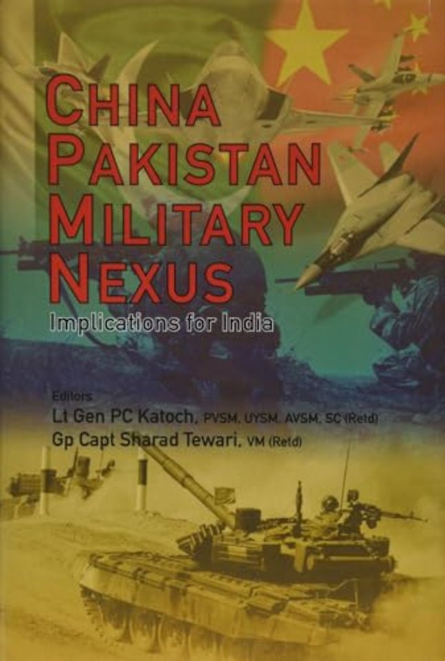 China Pakistan Military Nexus