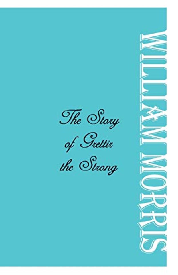 The Story of Grettir the Strong