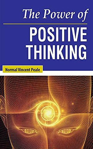 The Power of Positive Thinking