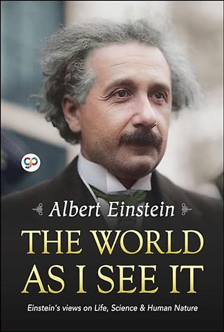 The World as I See it