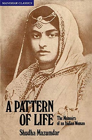 A Pattern of Life – The Memoirs of an Indian Women