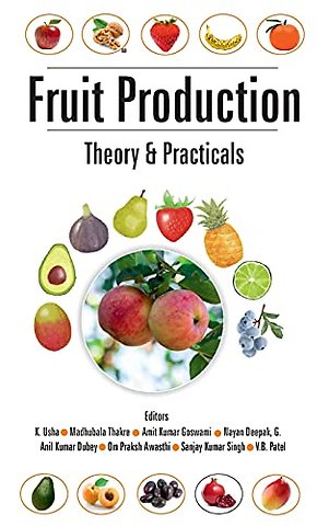 Fruit Production – Theory and Practicals