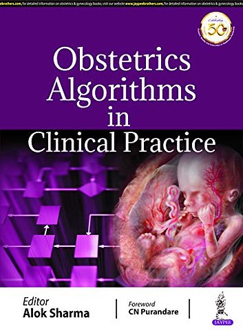 Obstetrics Algorithms in Clinical Practice