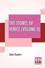 The Stones Of Venice (Volume II)