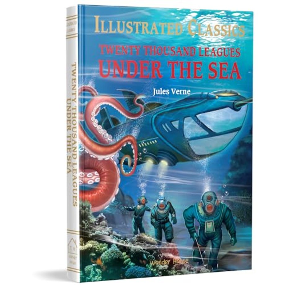 Twenty Thousand Leagues Under The Sea: Illustrated Children Classics