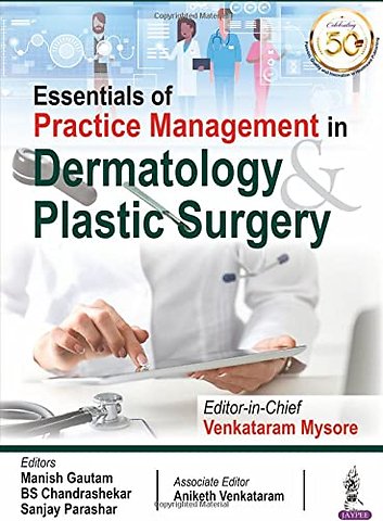 Essentials of Practice Management in Dermatology & Plastic Surgery
