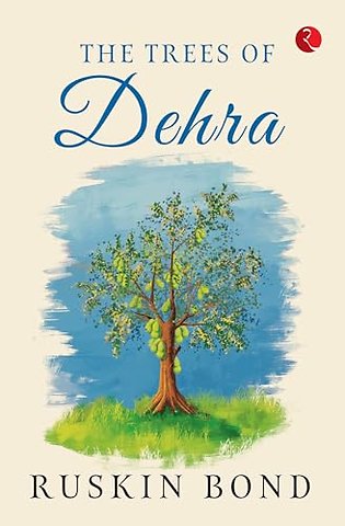 The Trees of Dehra