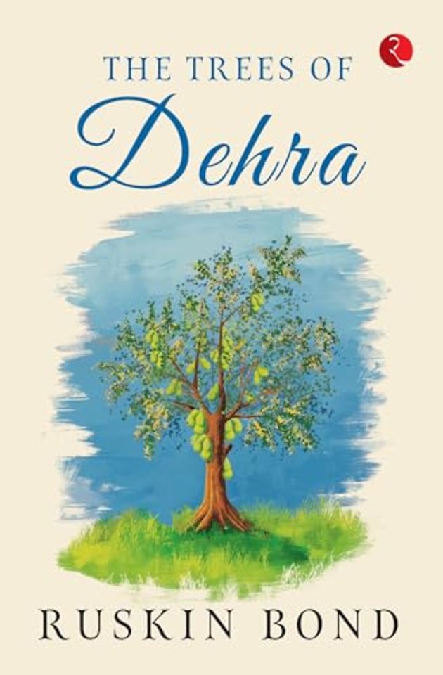 The Trees of Dehra