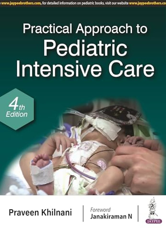 Practical Approach to Pediatric Intensive Care