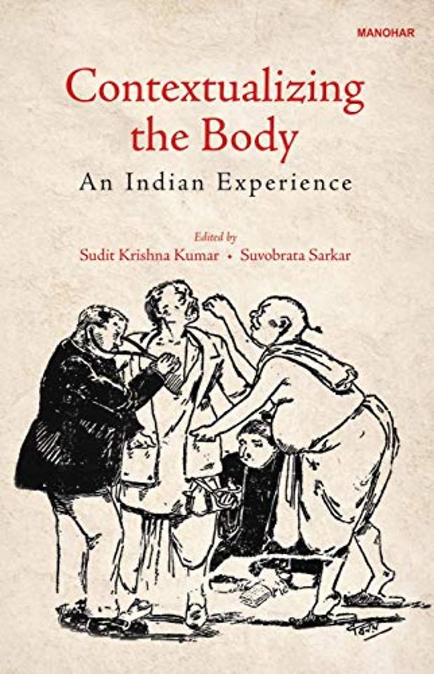 Contextualizing the Body – An Indian Experiene