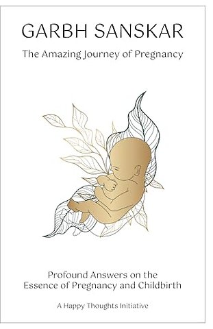 Garbh Sanskar- The Amazing Journey of Pregnancy (English)