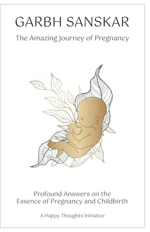 Garbh Sanskar- The Amazing Journey of Pregnancy (English)