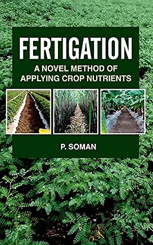 Fertigation – A Novel Method of Applying Crop Nutrients