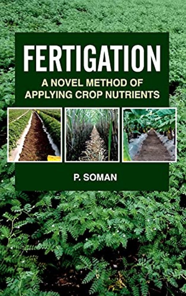 Fertigation – A Novel Method of Applying Crop Nutrients