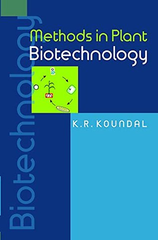 Methods in Plant Biotechnology