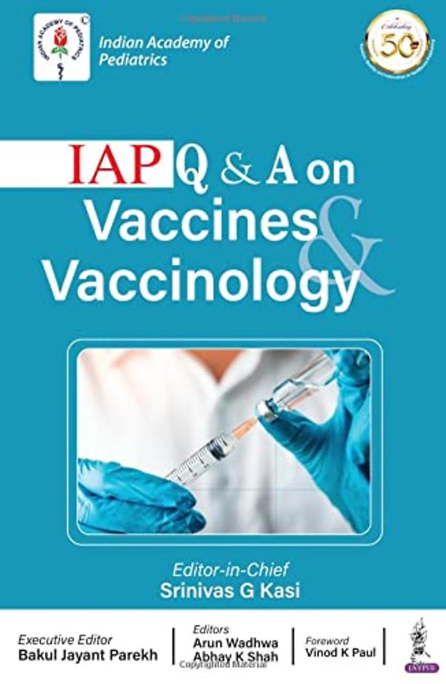 IAP Q & A on Vaccines & Vaccinology