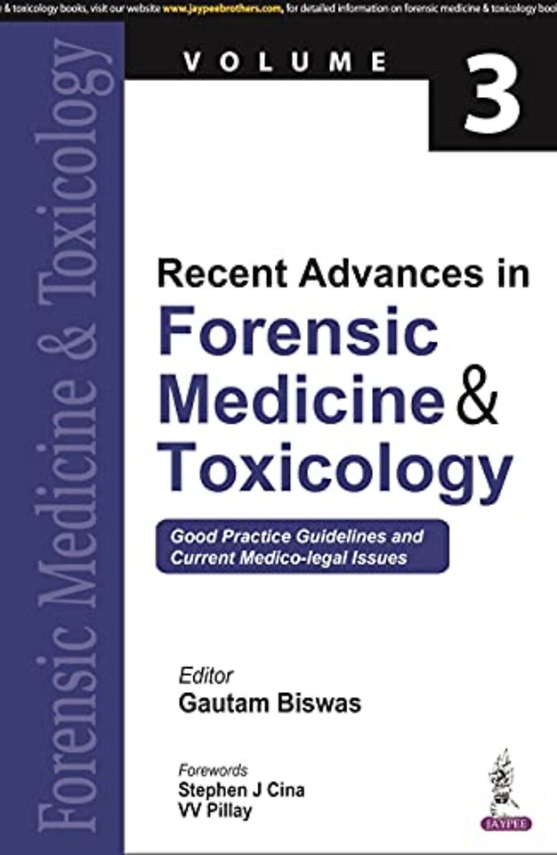 Recent Advances in Forensic Medicine & Toxicology