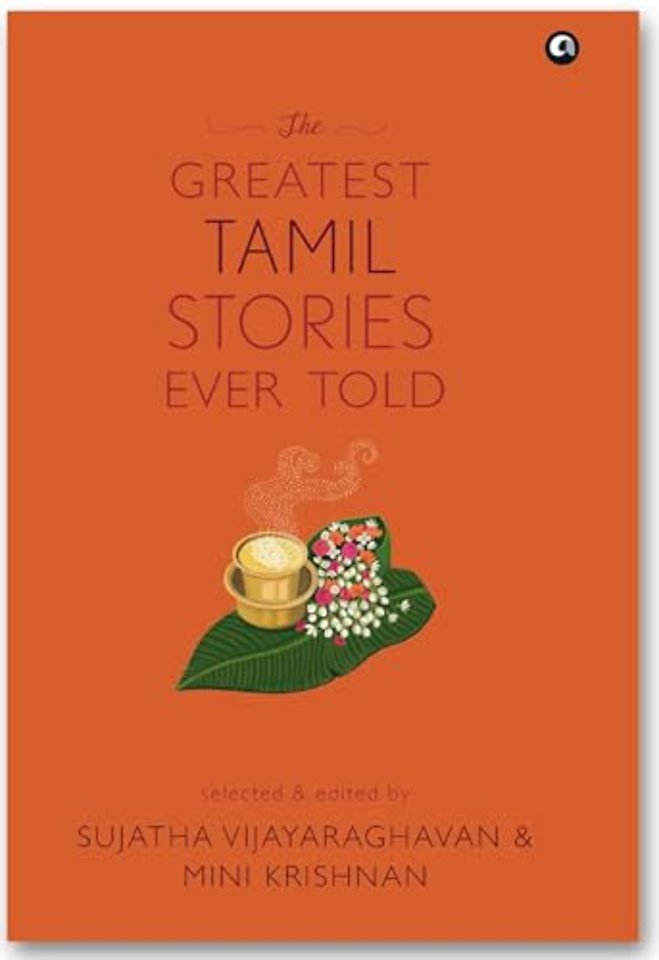 The Greatest Tamil Stories Ever Told