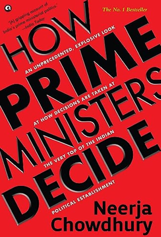 How Prime Ministers Decide
