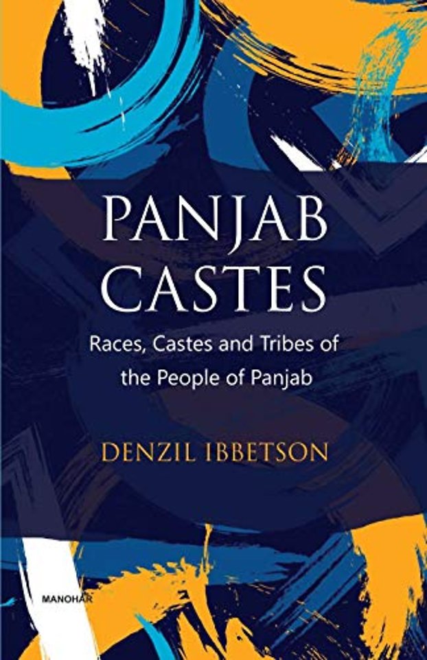 Panjab Castes – Races, Castes and Tribes of the People of Panjab