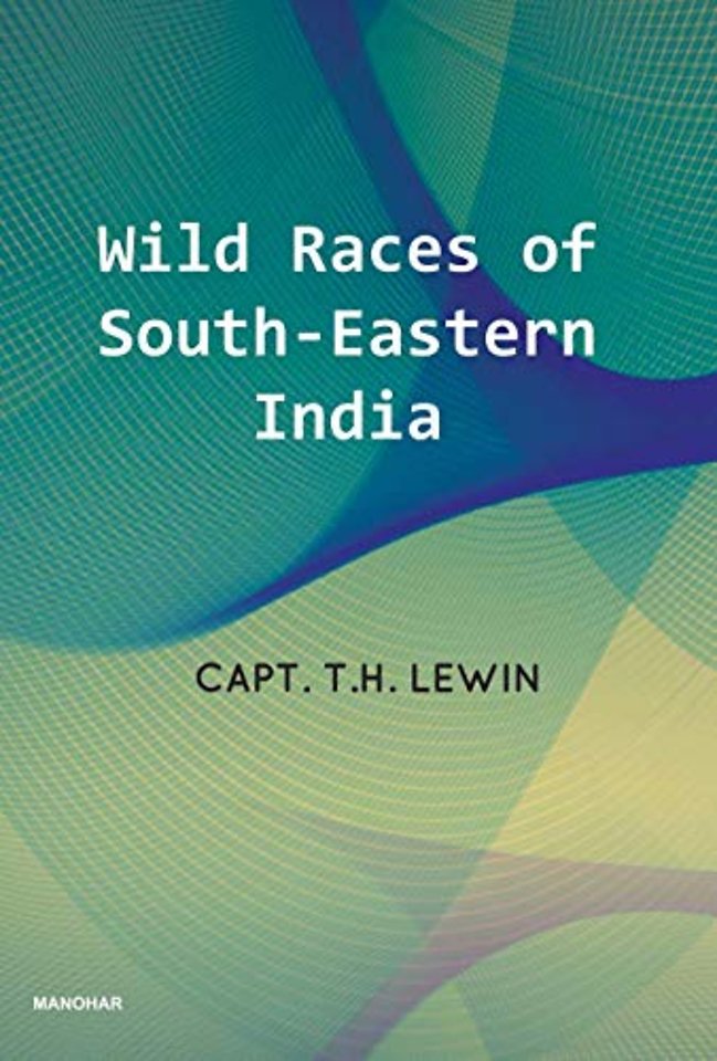 Wild Races of South–Eastern India