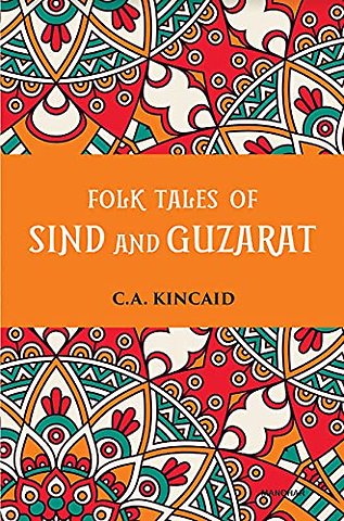 Folk Tales of Sind and Guzarat