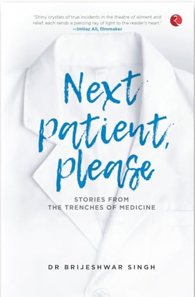 Next Patient Please