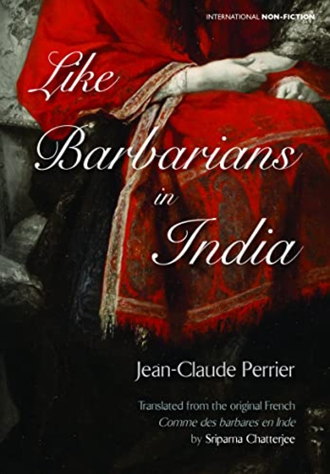 Like Barbarians in India