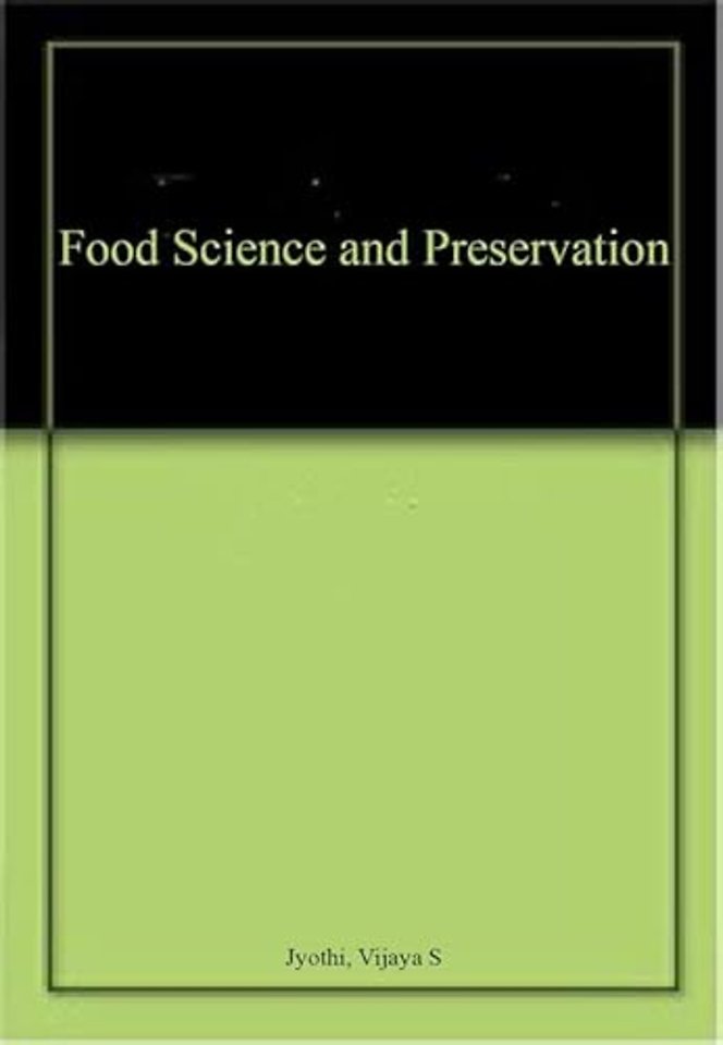 Principles, Evaluation and Methods in Food Science