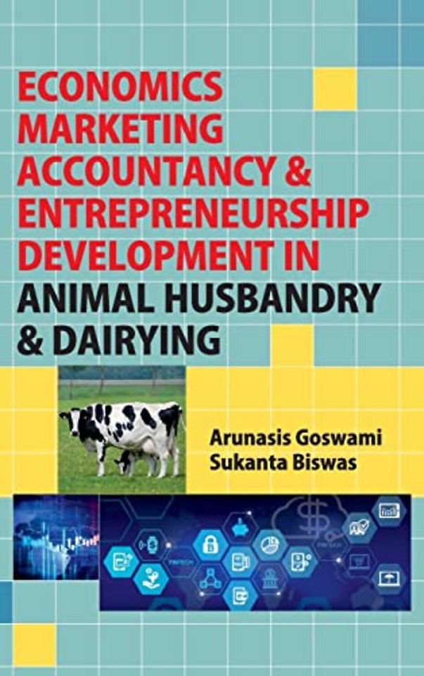 Economics Marketing Accountancy & Entrepreneurship Development in Animal Husbandry & Dairying
