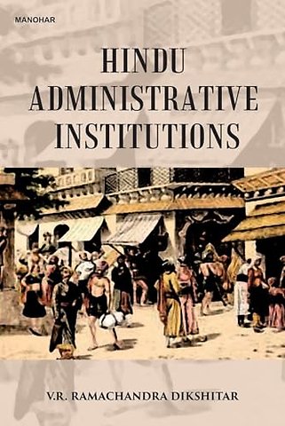 Hindu Administrative Institutions