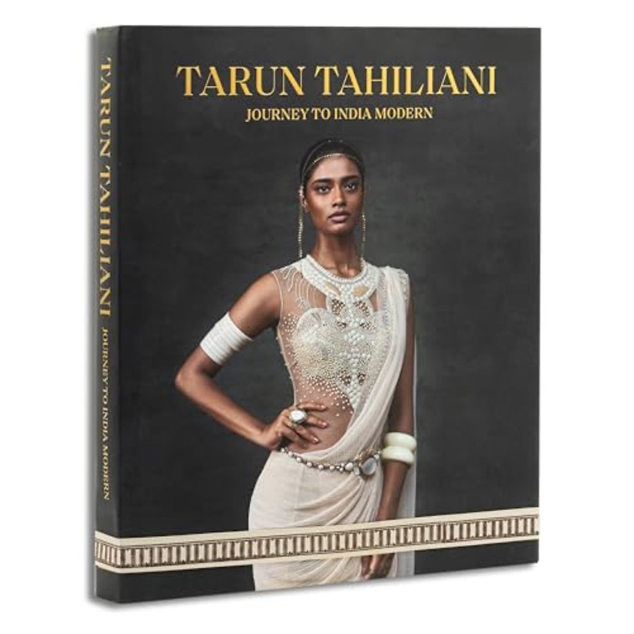 Tarun Tahiliani: Journey to India Modern