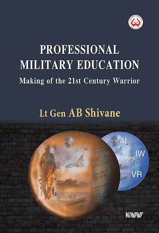 Professional Military Education Making of the 21st Century Warrior
