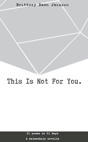 This Is Not For You.