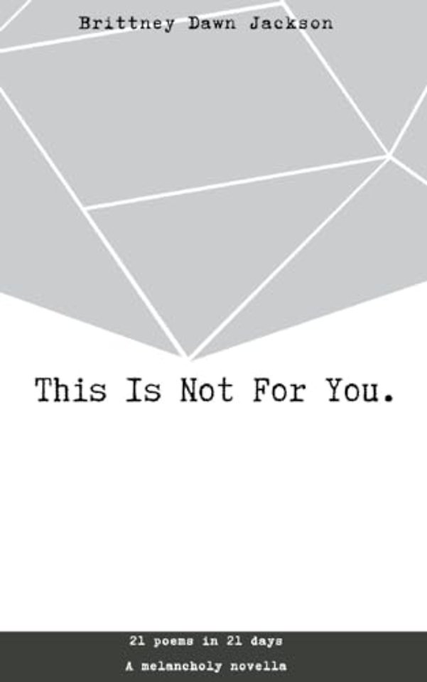 This Is Not For You.