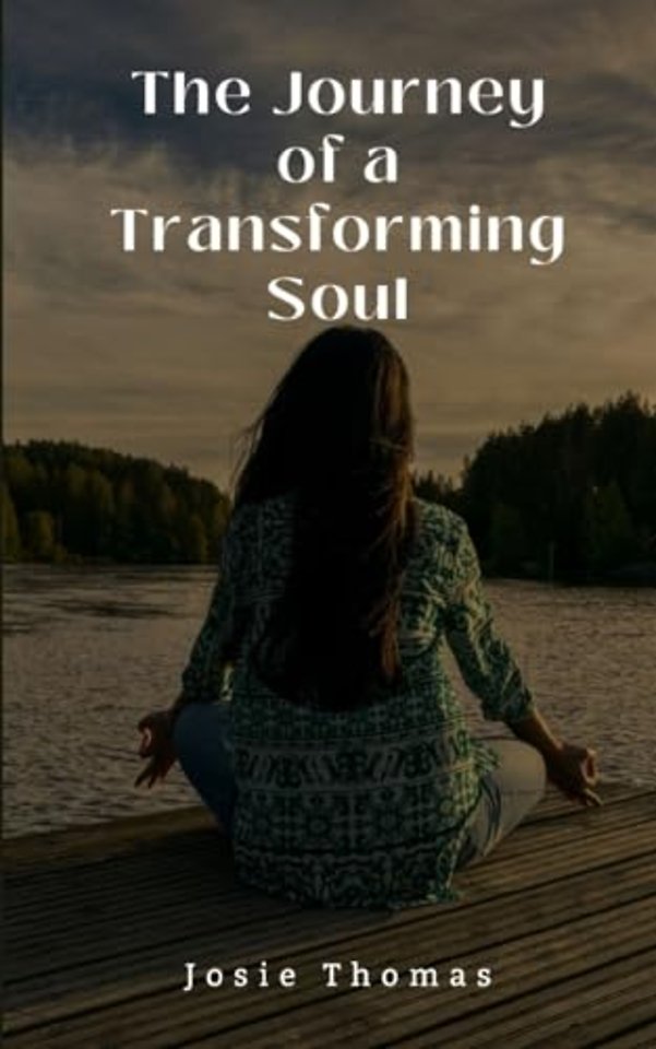 The Journey of a Transforming Soul