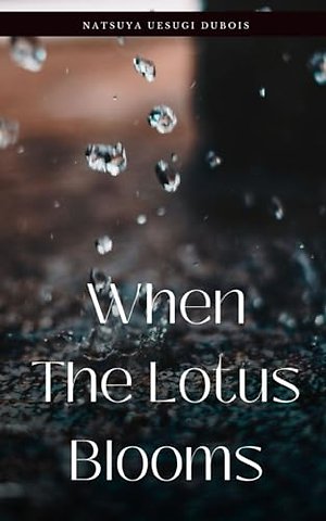 When The Lotus Blooms