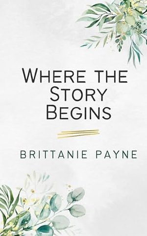 Where the Story Begins