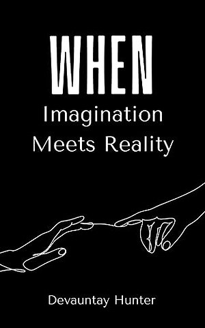 When Imagination Meets Reality