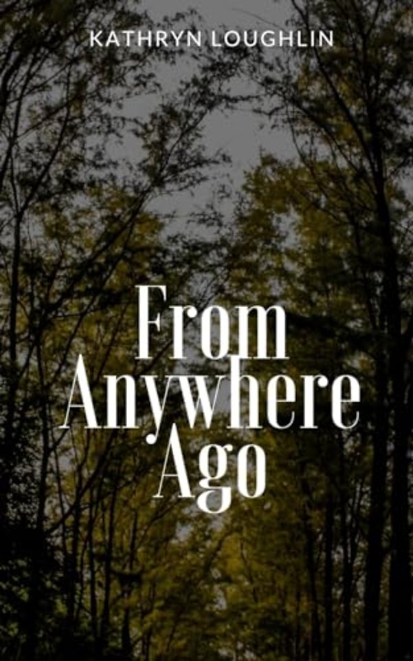 From Anywhere Ago