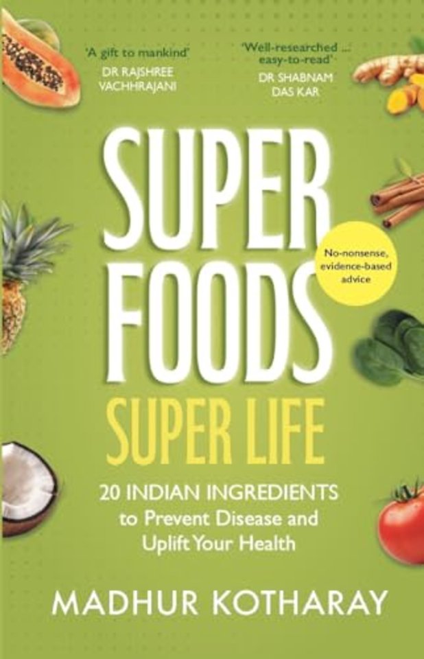 Superfoods Super Life